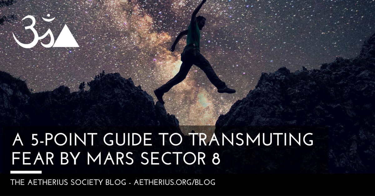 A 5-Point Guide to Transmuting Fear by Mars Sector 8