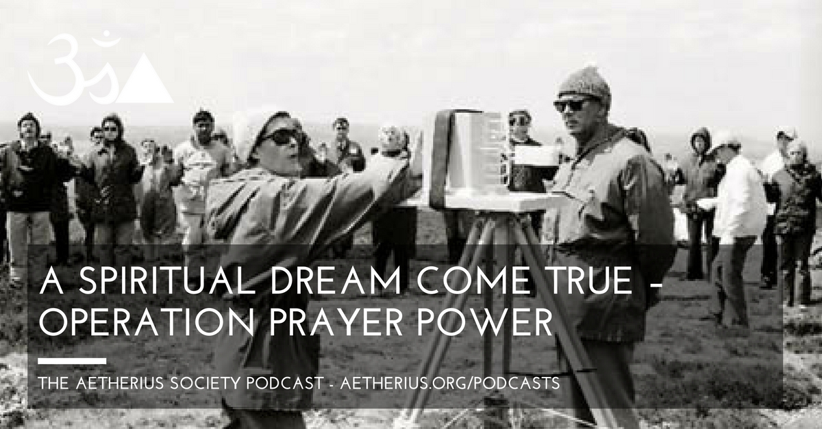 A spiritual dream come true - Operation Prayer Power