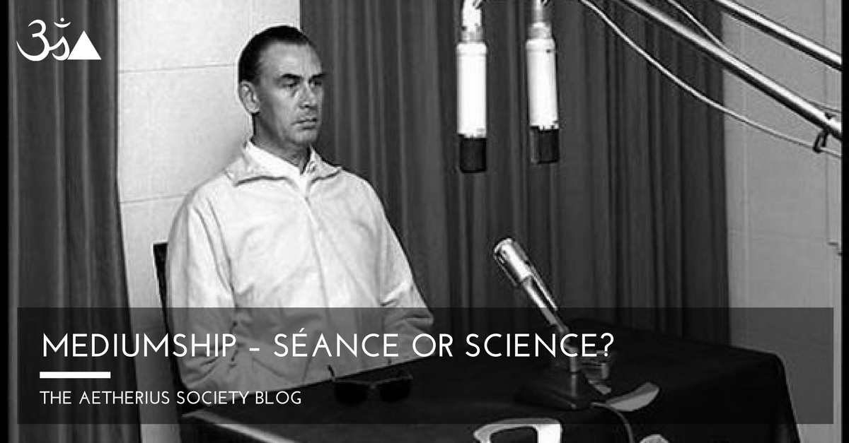 Mediumship – Séance or Science?