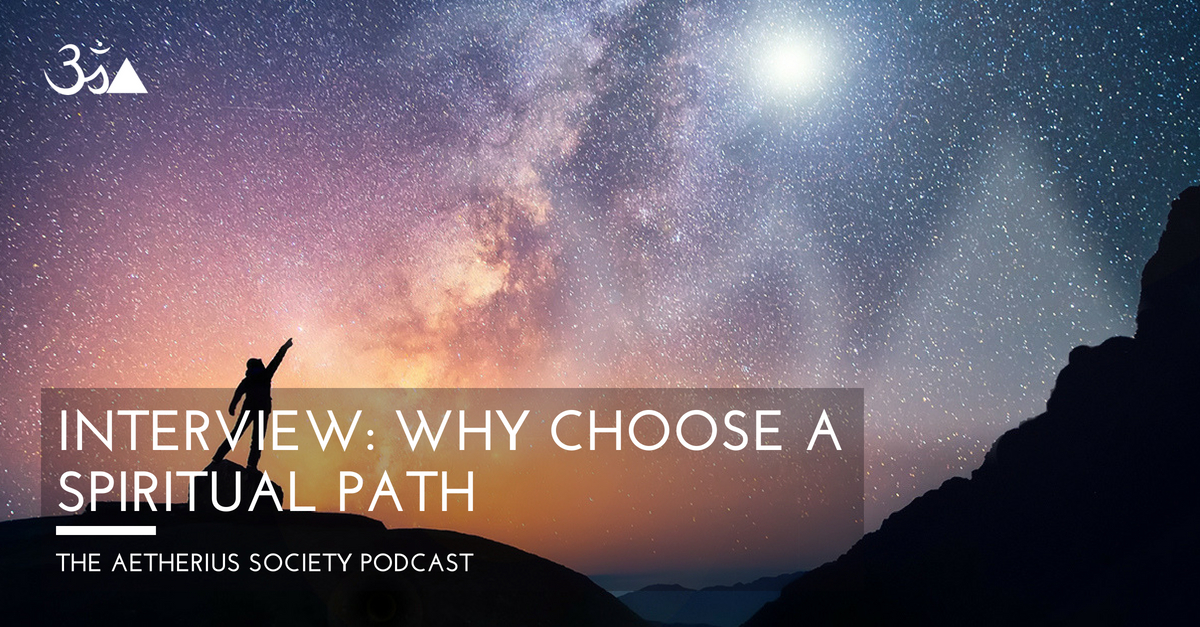Interview – why choose a spiritual path?