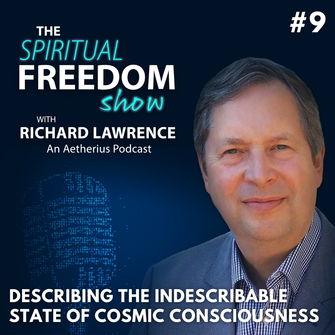 The Spiritual Freedom Show with Richard Lawrence – Awaken Your Chakras, Unlock Your Psychic Powers and Discover True Spirituality
