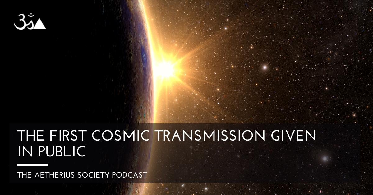 First Cosmic Transmission Given In Public