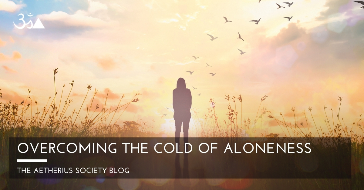 Overcoming the cold of aloneness