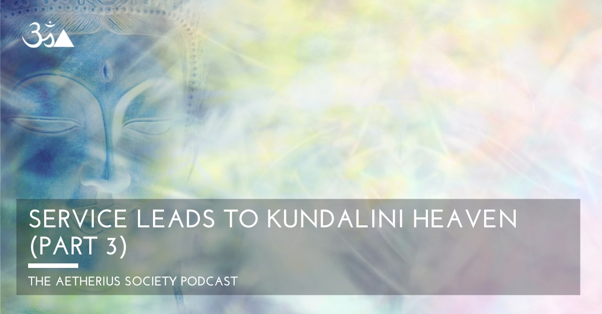 Service leads to Kundalini Heaven - Part 3