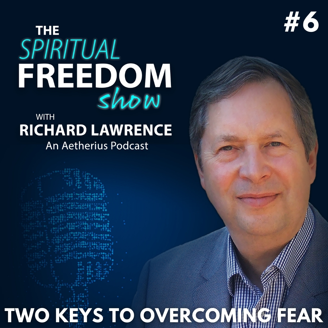 Two keys to overcoming fear