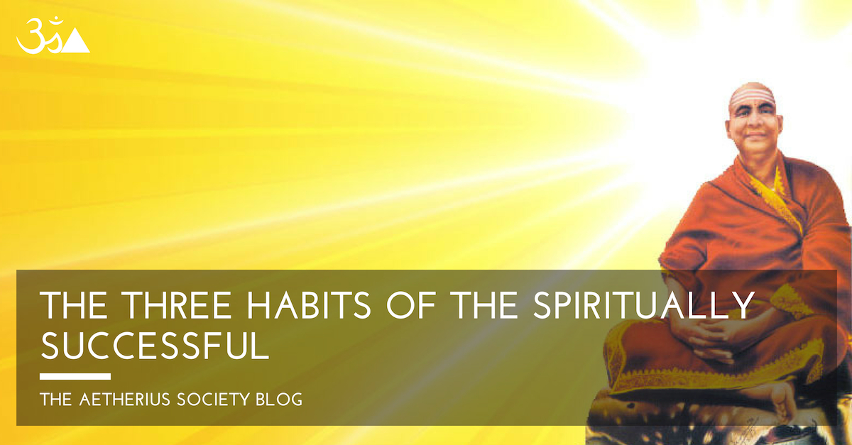 The three habits of the spiritually successful