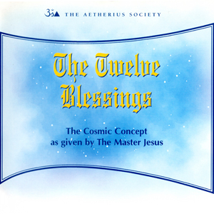 The Twelve Blessings Transmissions